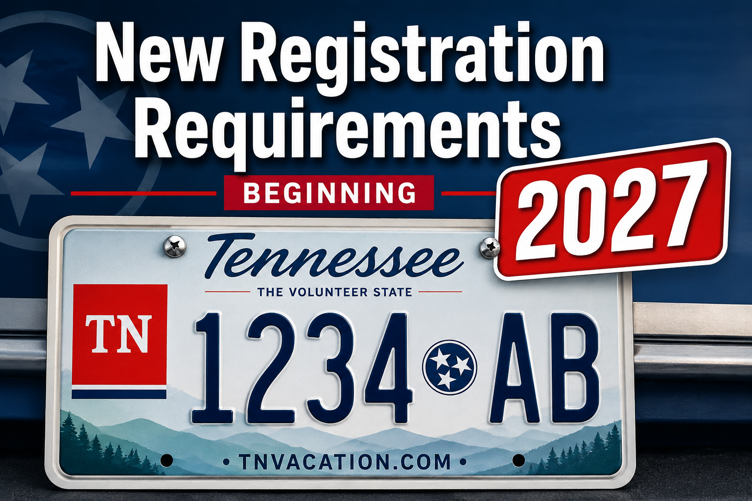 Tennessee Drivers to Face New Registration Requirements Beginning in ...